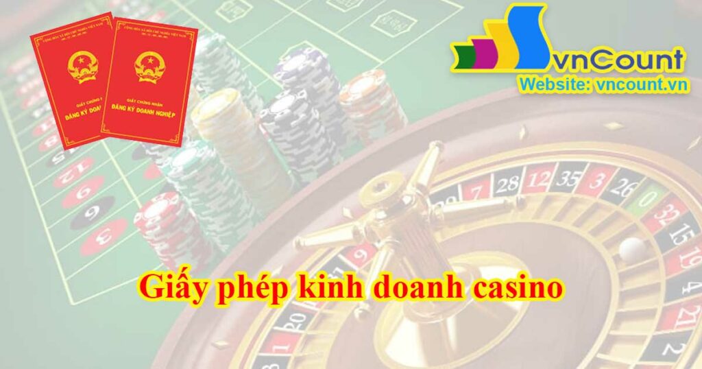 giấy phép kinh doanh casino