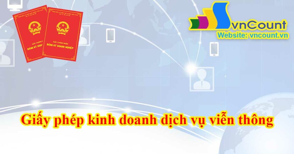 giấy phép kinh doanh dịch vụ viễn thông