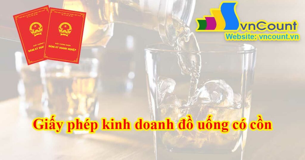 giấy phép kinh doanh đồ uống có cồn