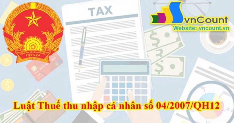 Luật Thuế thu nhập cá nhân số 04/2007/QH12