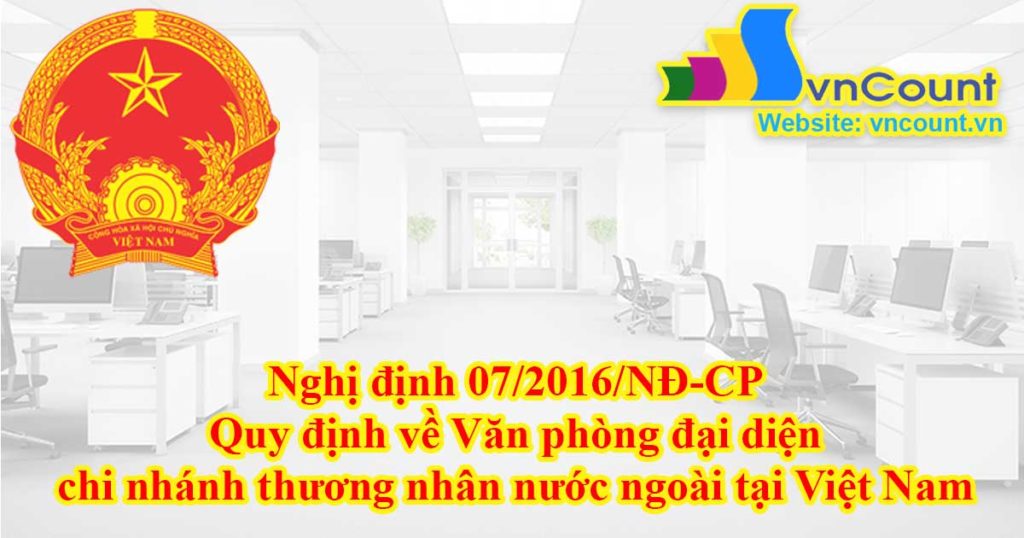 Quy định về Văn phòng đại diện, chi nhánh thương nhân nước ngoài tại Việt Nam