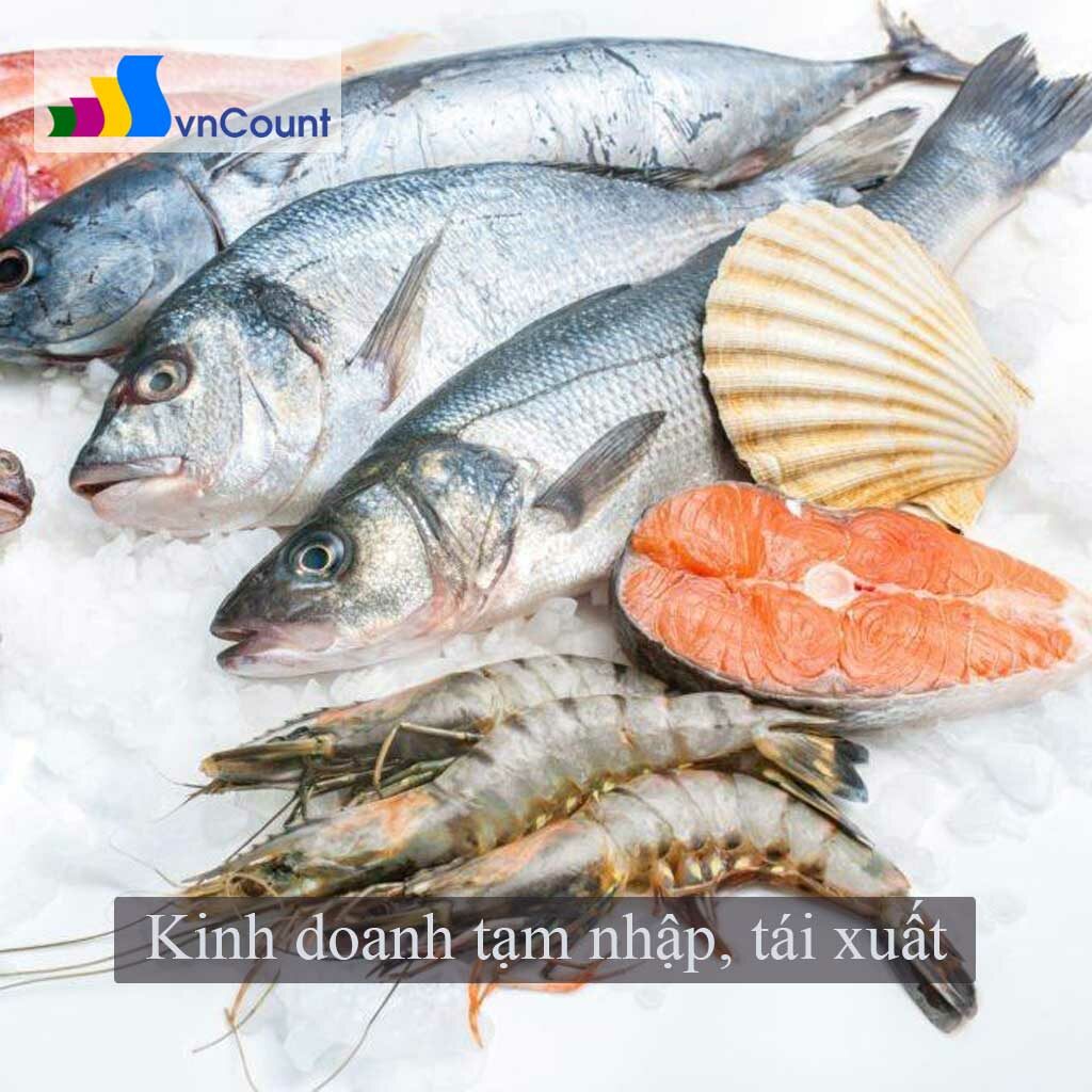 kinh doanh tạm nhập tái xuất hàng thực phẩm đông lạnh