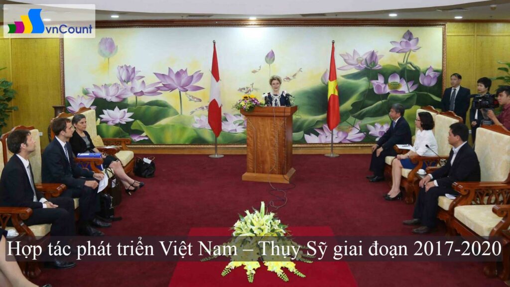 hợp tác phát triển Việt Nam Thụy Sỹ giai đoạn 2017 2020
